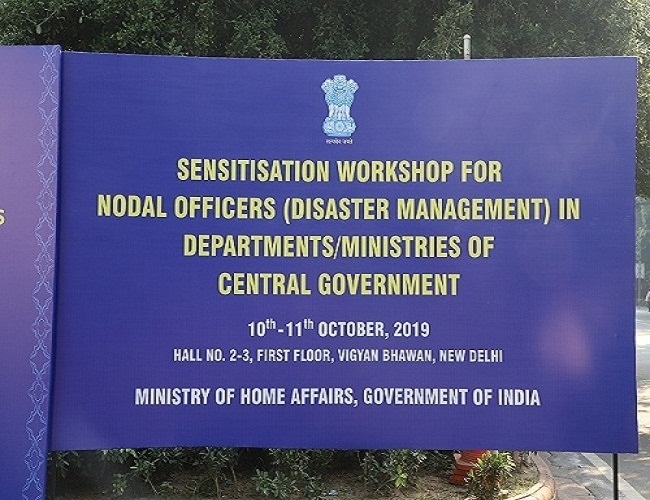 Sensitisation Workshop for Nodal Officers dealing with Disaster Management of all MinistriesDepartments of the Central Government held on 10th-11th October 2019